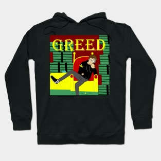 Greed Hoodie